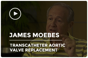 James Moebes: TAVR Procedure