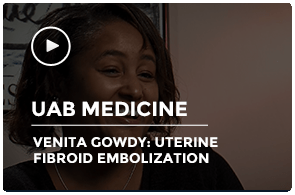 Venita Gowdy: Uterine Fibroid Embolization