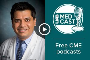 Medcast thumbnail featuring Hitesh Batra, M.D.