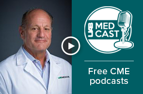 Medcast thumbnail featuring Mark Hadley, M.D.