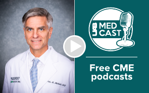 Medcast thumbnail featuring James Markert, M.D.