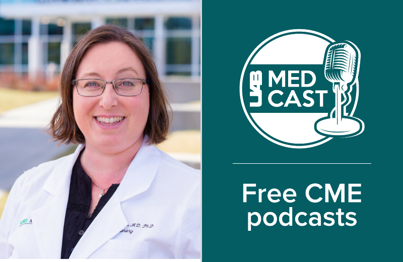 UAB MedCast: Free CME podcasts